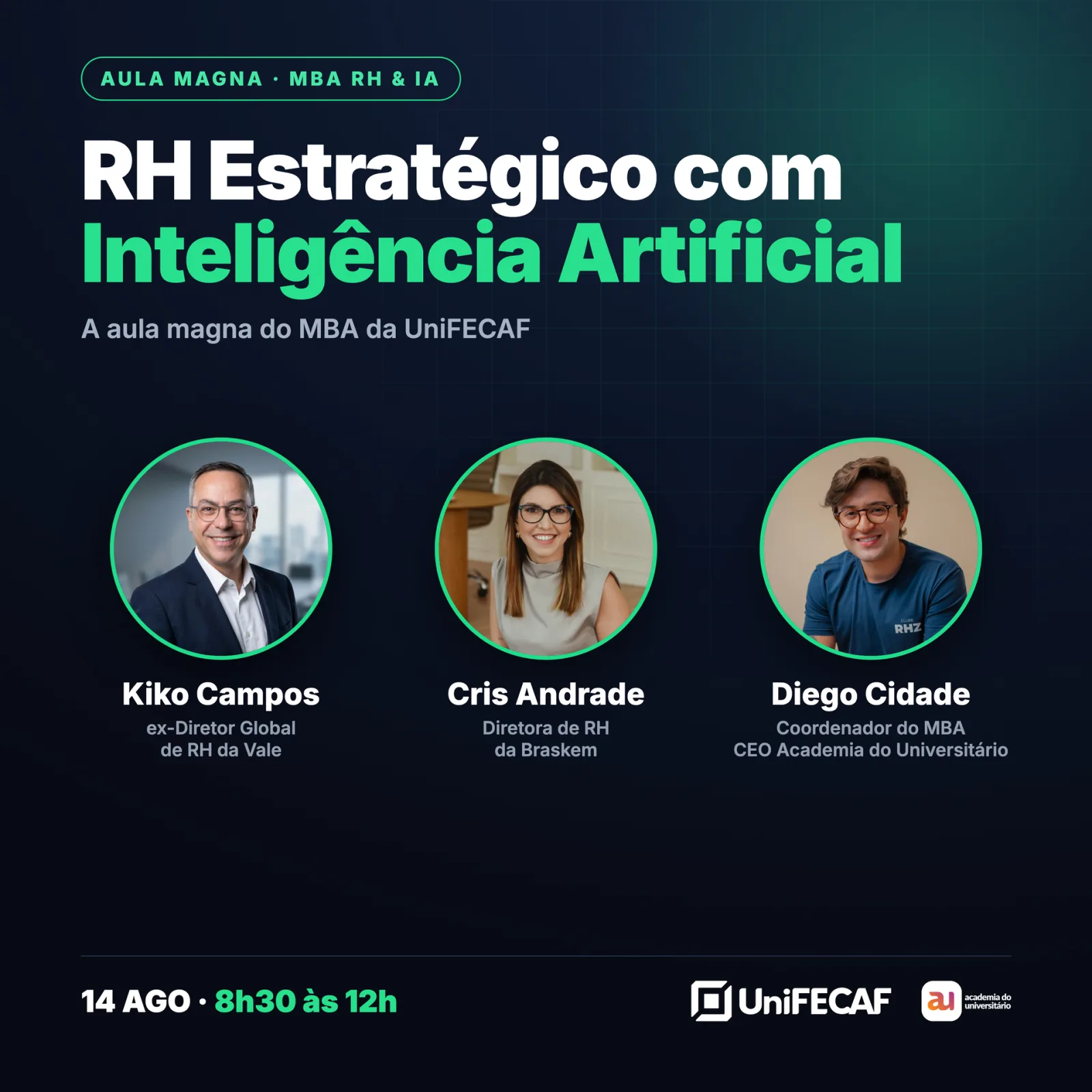 Arte oficial da aula inaugural de RH Estratégico com Inteligência Artificial, com Kiko Campos, Cris Andrade e Diego Cidade